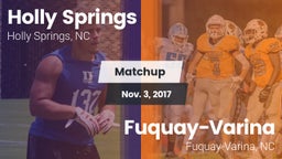 Matchup: Holly Springs High vs. Fuquay-Varina  2017