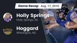 Recap: Holly Springs  vs. Hoggard  2018