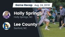Recap: Holly Springs  vs. Lee County  2018