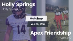 Matchup: Holly Springs High vs. Apex Friendship  2018
