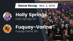 Recap: Holly Springs  vs. Fuquay-Varina  2018