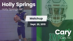 Matchup: Holly Springs High vs. Cary  2019