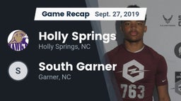 Recap: Holly Springs  vs. South Garner  2019