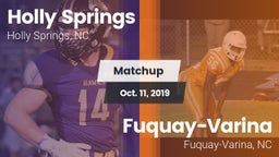 Matchup: Holly Springs High vs. Fuquay-Varina  2019