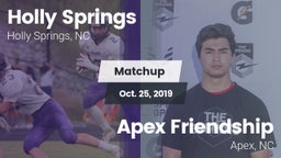 Matchup: Holly Springs High vs. Apex Friendship  2019