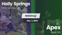 Matchup: Holly Springs High vs. Apex  2019