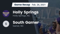 Recap: Holly Springs  vs. South Garner  2021