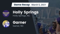 Recap: Holly Springs  vs. Garner  2021