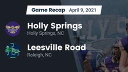 Recap: Holly Springs  vs. Leesville Road  2021