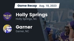 Recap: Holly Springs  vs. Garner  2023