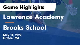Lawrence Academy  vs Brooks School Game Highlights - May 11, 2022