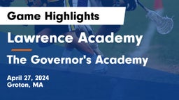 Lawrence Academy vs The Governor's Academy Game Highlights - April 27, 2024