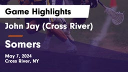 John Jay  (Cross River) vs Somers  Game Highlights - May 7, 2024