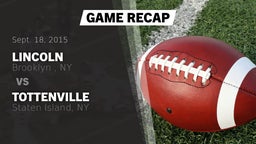 Recap: Lincoln  vs. Tottenville  2015