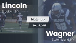 Matchup: Lincoln  vs. Wagner  2017