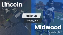 Matchup: Lincoln  vs. Midwood  2018