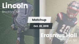 Matchup: Lincoln  vs. Erasmus Hall  2018