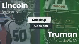 Matchup: Lincoln  vs. Truman  2018