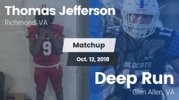 Matchup: Thomas Jefferson vs. Deep Run  2018