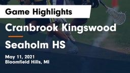 Cranbrook Kingswood  vs Seaholm HS Game Highlights - May 11, 2021