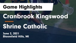 Cranbrook Kingswood  vs Shrine Catholic  Game Highlights - June 2, 2021