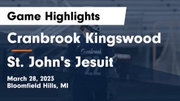 Cranbrook Kingswood  vs St. John's Jesuit  Game Highlights - March 28, 2023
