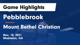 Pebblebrook  vs Mount Bethel Christian Game Highlights - Nov. 18, 2021