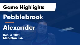 Pebblebrook  vs Alexander  Game Highlights - Dec. 4, 2021