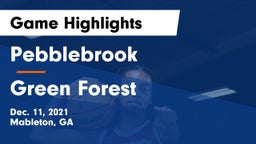 Pebblebrook  vs Green Forest  Game Highlights - Dec. 11, 2021