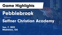 Pebblebrook  vs Seffner Christian Academy Game Highlights - Jan. 7, 2022