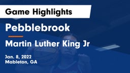 Pebblebrook  vs Martin Luther King Jr Game Highlights - Jan. 8, 2022