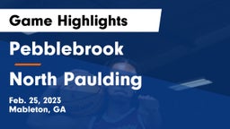 Pebblebrook  vs North Paulding  Game Highlights - Feb. 25, 2023