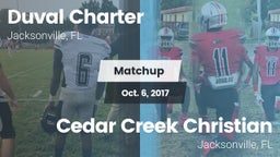 Matchup: Duval Charter High vs. Cedar Creek Christian  2017