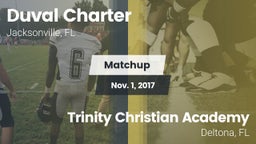 Matchup: Duval Charter High vs. Trinity Christian Academy  2017