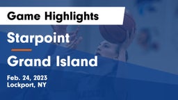Starpoint  vs Grand Island  Game Highlights - Feb. 24, 2023