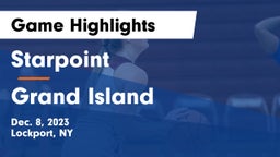 Starpoint  vs Grand Island  Game Highlights - Dec. 8, 2023