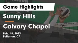 Sunny Hills  vs Calvary Chapel  Game Highlights - Feb. 18, 2023