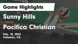 Sunny Hills  vs Pacifica Christian  Game Highlights - Feb. 18, 2023