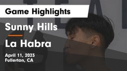 Sunny Hills  vs La Habra  Game Highlights - April 11, 2023