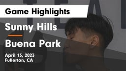 Sunny Hills  vs Buena Park  Game Highlights - April 13, 2023