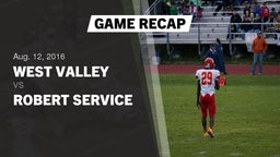 Recap: West Valley  vs. Robert Service  2016