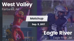 Matchup: West Valley High vs. Eagle River  2017