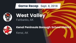 Recap: West Valley  vs. Kenai Peninsula Borough School District  2018