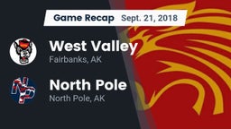 Recap: West Valley  vs. North Pole  2018