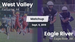 Matchup: West Valley High vs. Eagle River  2019