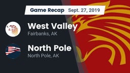 Recap: West Valley  vs. North Pole  2019