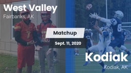 Matchup: West Valley High vs. Kodiak  2020