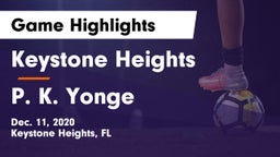 Keystone Heights  vs P. K. Yonge Game Highlights - Dec. 11, 2020