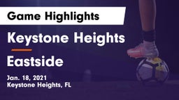 Keystone Heights  vs Eastside  Game Highlights - Jan. 18, 2021