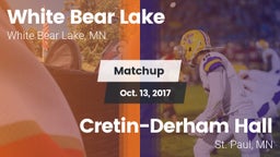 Matchup: White Bear Lake vs. Cretin-Derham Hall  2017